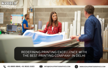 Redefining Printing Excellence with The Best Printing Company in Delhi