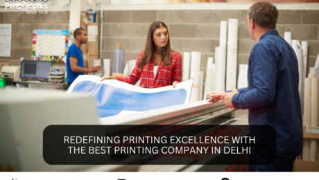 Redefining Printing Excellence with The Best Printing Company in Delhi