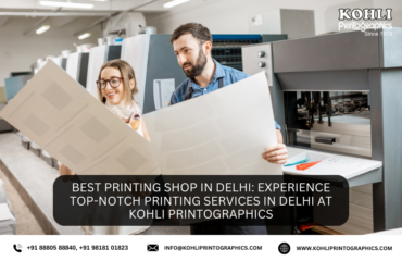 Best Printing Shop in Delhi Experience top notch printing services in Delhi at Kohli Printographics