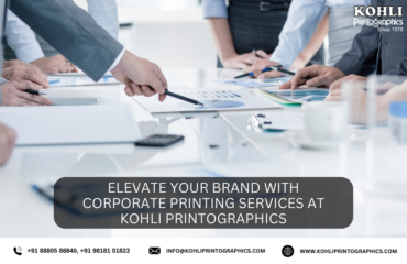 Elevate Your Brand with Corporate Printing Services at Kohli Printographics (1)