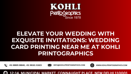 Elevate Your Wedding with Exquisite Invitations Wedding Card Printing Near Me at Kohli Printographics