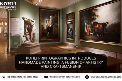 KOHLI Printographics Introduces Handmade Painting A Fusion of Artistry and Craftsmanship