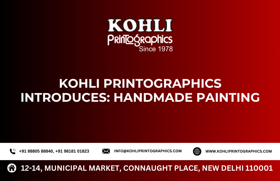 KOHLI Printographics Introduces Handmade Painting