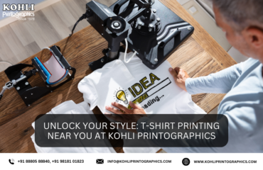 Unlock Your Style T Shirt Printing Near You at Kohli Printographics (1)