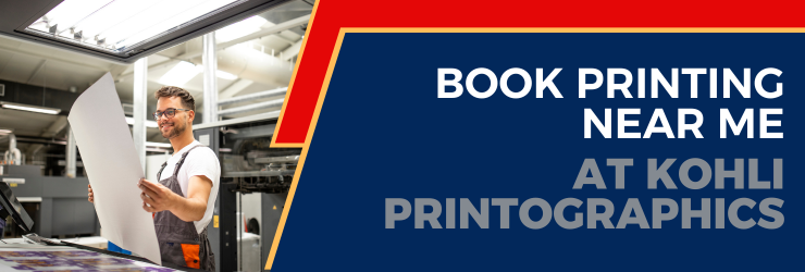 Book printing near me at kohli printographics 