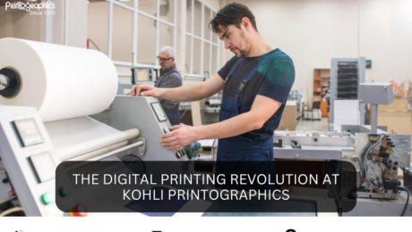 The Digital Printing Revolution at Kohli Printographics