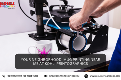 Your Neighborhood Mug Printing Near Me at Kohli Printographics