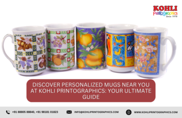Discover Personalized Mugs Near You at Kohli Printographics Your Ultimate Guide