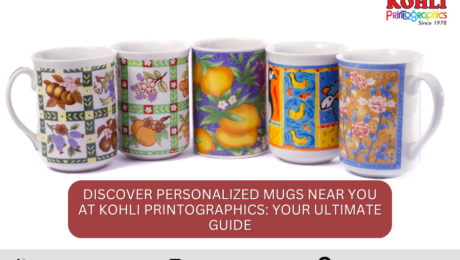 Discover Personalized Mugs Near You at Kohli Printographics Your Ultimate Guide