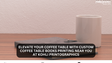 Elevate Your Coffee Table with Custom Coffee Table Books Printing Near You at Kohli Printographics