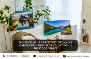 Enhance Your Space with Stunning Canvas Printing Near You at Kohli Printographics (1)