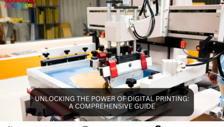 Unlocking the Power of Digital Printing A Comprehensive Guide