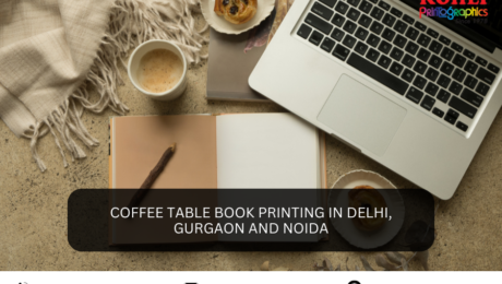 Coffee Table Book Printing in Delhi, Gurgaon and Noida