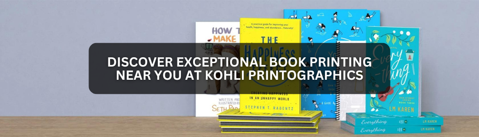 Discover Exceptional Book Printing Near you at Kohli Printographics (1)