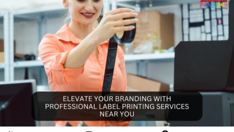 Elevate Your Branding with Professional Label Printing Services Near You