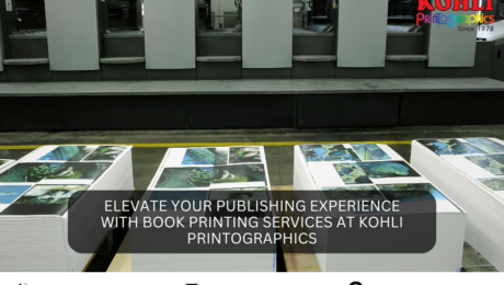 Elevate Your Publishing Experience with Book Printing Services at Kohli Printographics