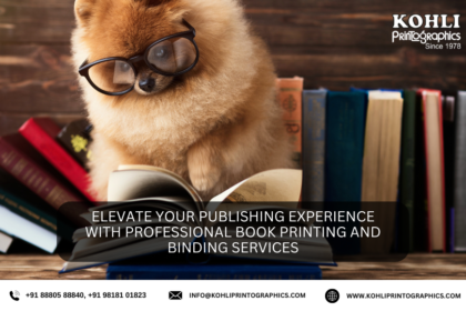 Elevate Your Publishing Experience with Professional Book Printing and Binding Services