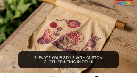 Elevate Your Style with Custom Cloth Printing in Delhi