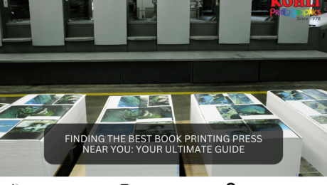 Finding the Best Book Printing Press Near You Your Ultimate Guide