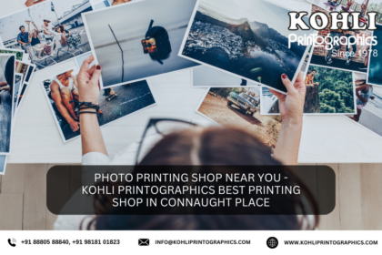 Photo printing shop near you Kohli Printographics best printing shop in Connaught Place