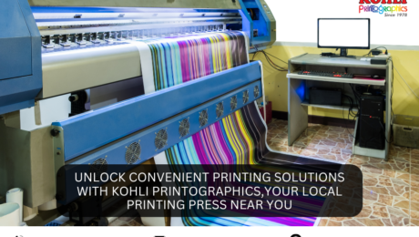 Unlock Convenient Printing Solutions with Kohli Printographics,Your Local Printing Press Near You