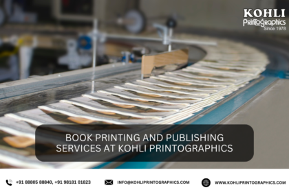 Book Printing and Publishing Services at Kohli Printographics