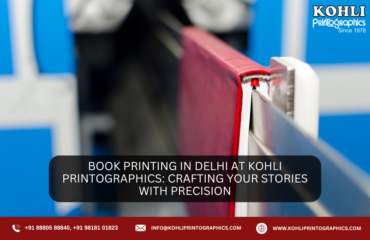 Book Printing in Delhi at Kohli Printographics