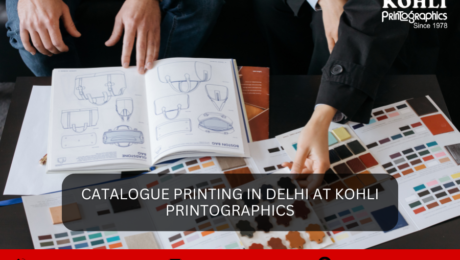 Catalogue Printing in Delhi at Kohli Printographics