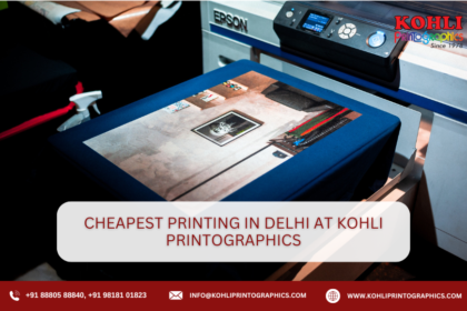 Cheapest Printing in Delhi at Kohli Printographics