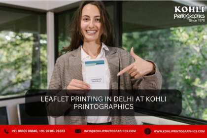 Leaflet Printing in Delhi at Kohli Printographics