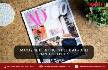 Magazine Printing in Delhi at Kohli Printographics