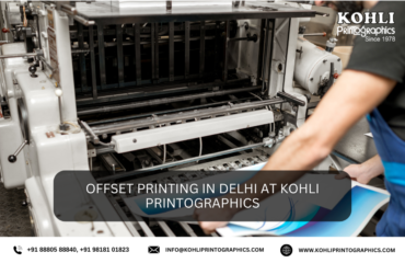 Offset Printing in Delhi at Kohli Printographics