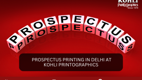 Prospectus Printing in Delhi at Kohli Printographics